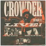 Crowder Live!