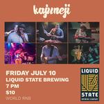 Kajuneji @ Liquid State Brewing