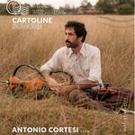 Cartoline Sonore: Antonio Cortesi