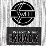Sweet / Prescott Niles' The Knack