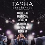 TASHA UNSCRIPTED NIGHTS- ATLANTA, GA