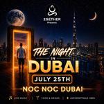  2GETHER Presents The Night In Dubai 