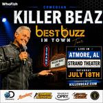 Comedian Killer Beaz Brings the “Best Buzz In Town” Tour to The Strand Theater 