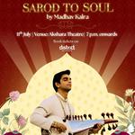 Sarod to Soul