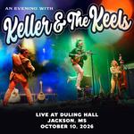 Duling Hall - Keller & The Keels 