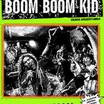 Boom Boom Kid de volta à POA!