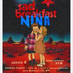 NIÑA + Sad Breakfast