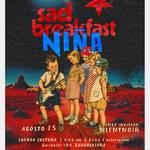 NIÑA + Sad Breakfast