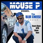 Mouse P Presents The Blue Cheese Lounge 