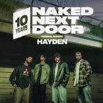 Naked Next Door 10 Year Anniversary Hometown Headline Show