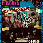Nasty Neighbours  + Čtvrt na smrt