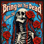 Bring Out Yer Dead at The MOVE