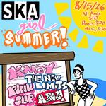 Ska Girl Summer: Kmoy, The New Limits, Pink Slip, Marcie!
