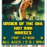Order of the Owl/HOT RAM/Marses