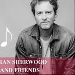 Ian Sherwood & Friends