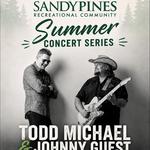 Todd Michael x Johnny Guest - LIVE @ Sandy Pines Summer Concert Series 