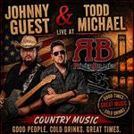 Todd Michael x Johnny Guest - LIVE @ Riverbillies 