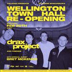 Wellington Town Hall Re-Opening with Drax Project & Bret Mckenzie