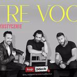 Chorzów | Tre Voci