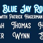 The Blue Jay Round with Patrick Hagerman, Hannah Stokes, & Harber Wynn