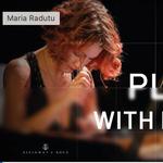 Maria Radutu - Playing with Legends