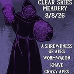 A Shrewdness of Apes, Wormwagon, Knave and Crazy Apes at Clear Skies Meadery