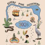 Divine Pine Gathering