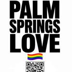 Palm Springs Love (Pride Anthem) Single Release Party 