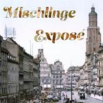 The Mischlinge Exposé