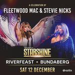 Fleetwood Mac & Stevie Nicks Show by Starshine @ Riverfeast Bundaberg