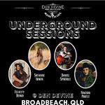 Underground Sessions @ Den Devine