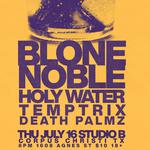 Blone Noble X Holy Water Texas Tour July 2026