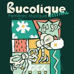Bucolique Ferrières Musique Festival 2026