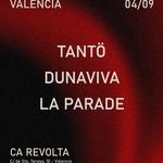 Tantö + Dunaviva + La Parade