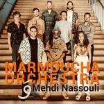 Marmoucha Orchestra ft. Mehdi Nassouli: Sonic Bridges