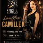 Camille K Live @ Spigola Restaurant & Bar - Hamilton, NJ