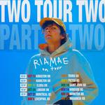 Ria Mae: Tour Two (Part Two)