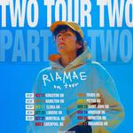 Ria Mae: Tour Two (Part Two)
