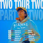 Ria Mae: Tour Two (Part Two)