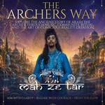 Mah Ze Tar in Austin- The Archers Way