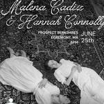 Malena Cadiz & Hannah Connolly Live