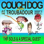 Couch Dog at the Troubadour - LOS ANGELES