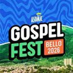 Bello Gospel Fest  2026