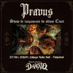 Pravus - Cinis - Show de Lançamento do Primeiro Álbum