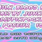 Pollypikpocketz + Bad Milk Blood Robot + Healthy Junkies + Hex Poseur