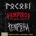 Lôkobi + Vampiros da Meia-Noite e Tempora!