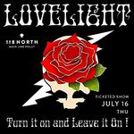 Lovelight @ 118 North July 16 Ft Curt Eustace 