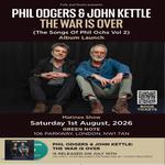 Phil Odgers & John Kettle: The War is Over - Album Launch - Matinee Show