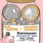 Bug Hunter & The Narcissist Cookbook (ft. Jam Mechanics)