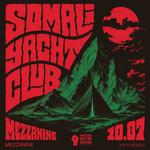 Somali Yacht Club | 10.07 | Київ | Mezzanine
